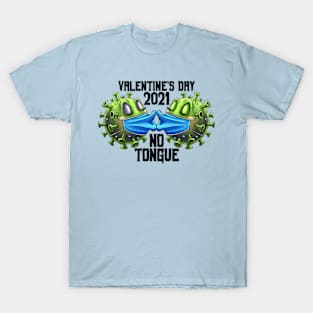 Valentine's Day - No Tongue T-Shirt